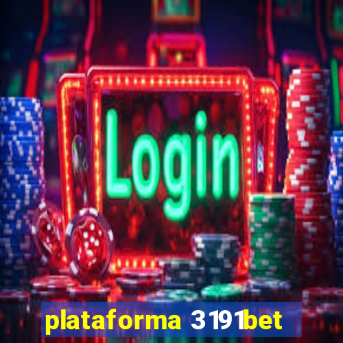 plataforma 3191bet